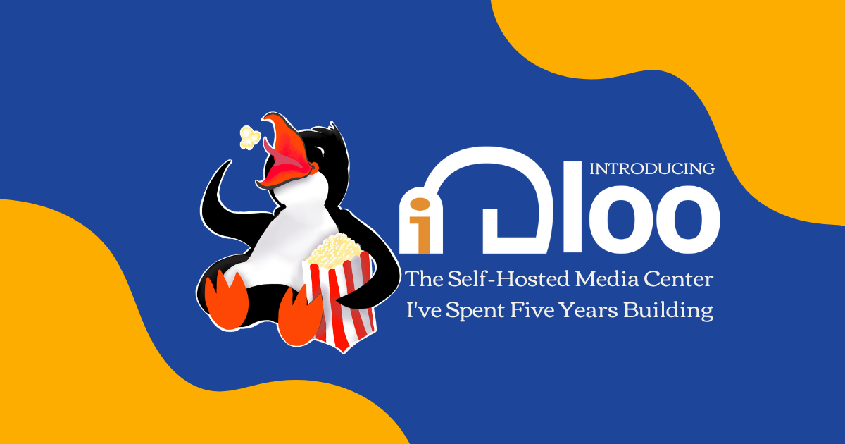 banner for article: Introducing Igloo Self Hosted Media Center